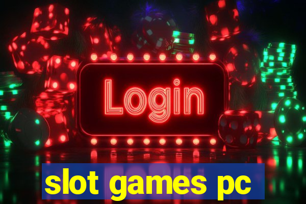 slot games pc