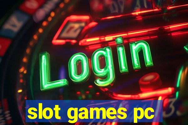 slot games pc