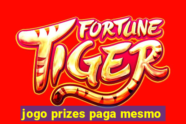 jogo prizes paga mesmo