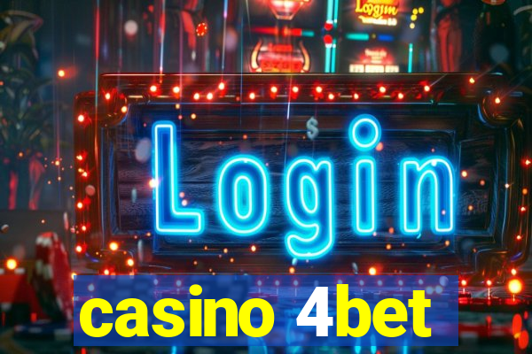 casino 4bet