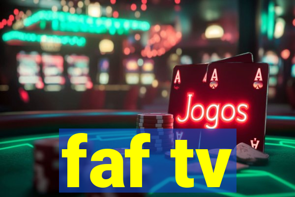 faf tv