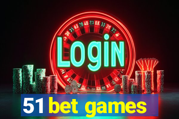 51 bet games