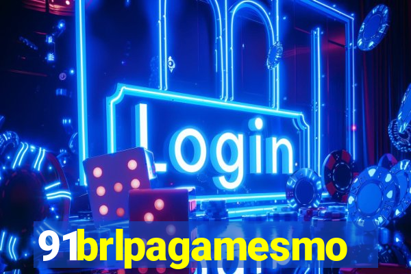 91brlpagamesmo