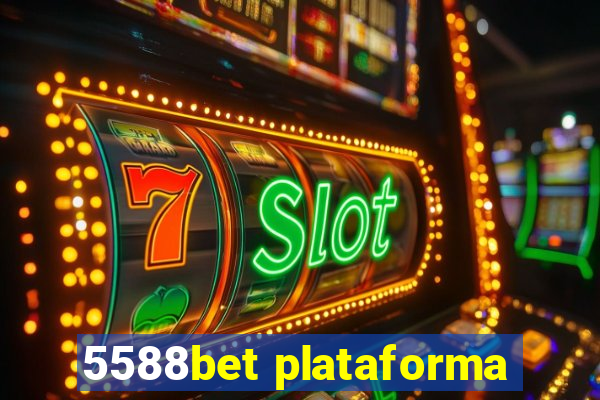 5588bet plataforma