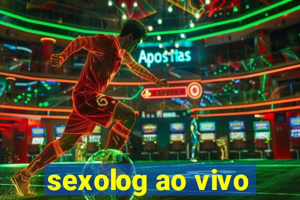 sexolog ao vivo