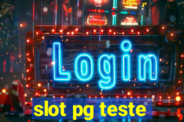 slot pg teste