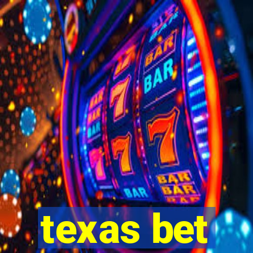 texas bet