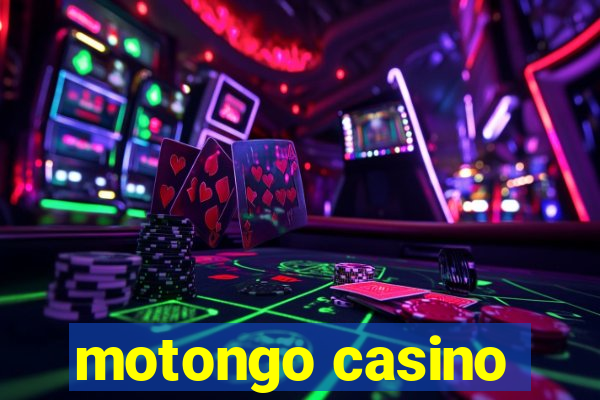 motongo casino