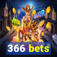 366 bets