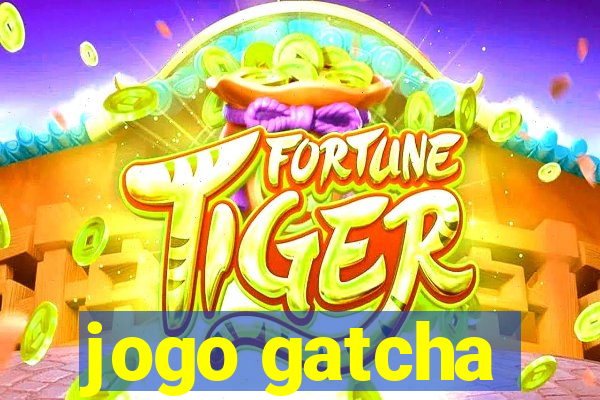 jogo gatcha