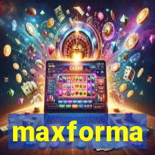 maxforma