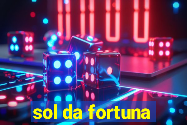 sol da fortuna