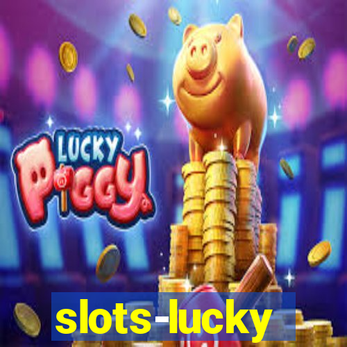 slots-lucky