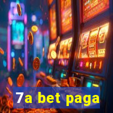 7a bet paga