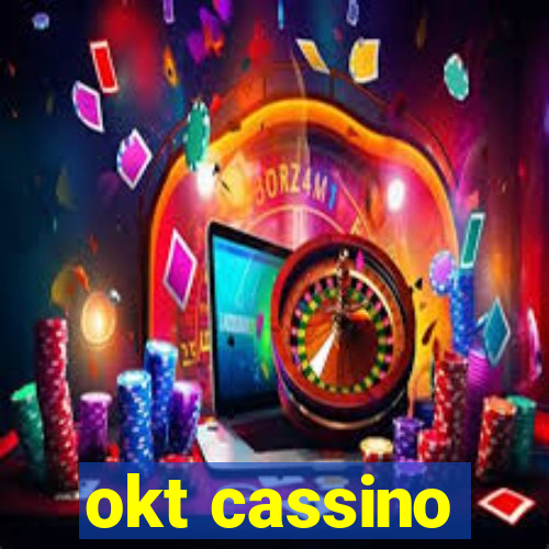 okt cassino