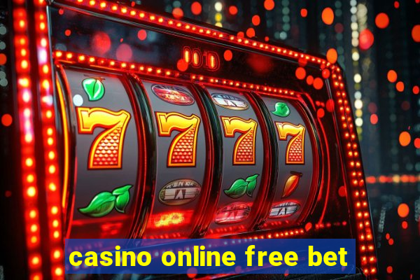 casino online free bet