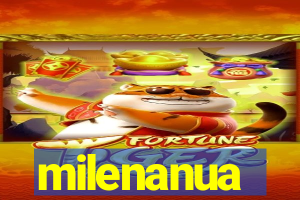 milenanua