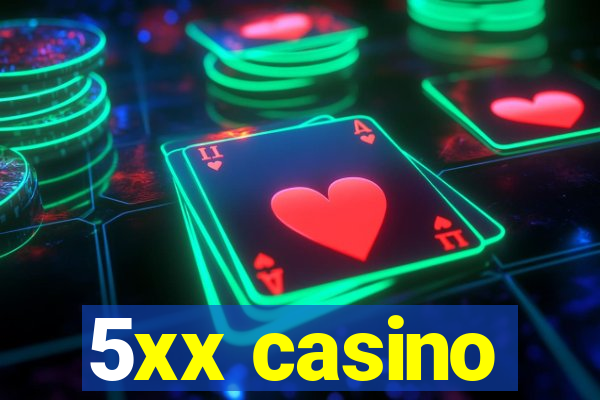 5xx casino