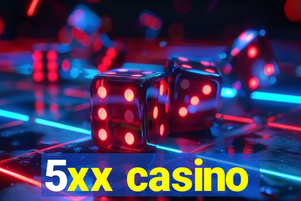 5xx casino