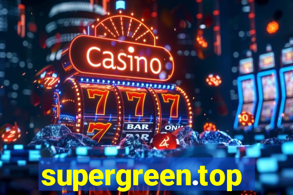 supergreen.top