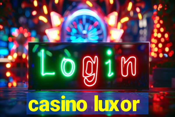 casino luxor