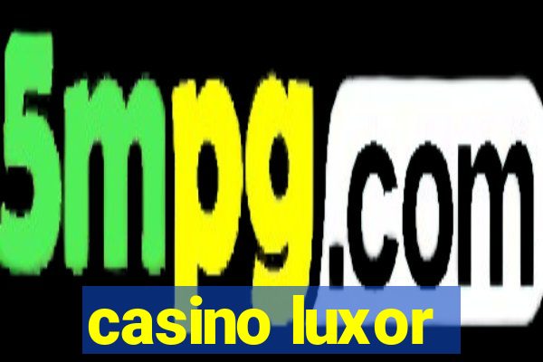 casino luxor