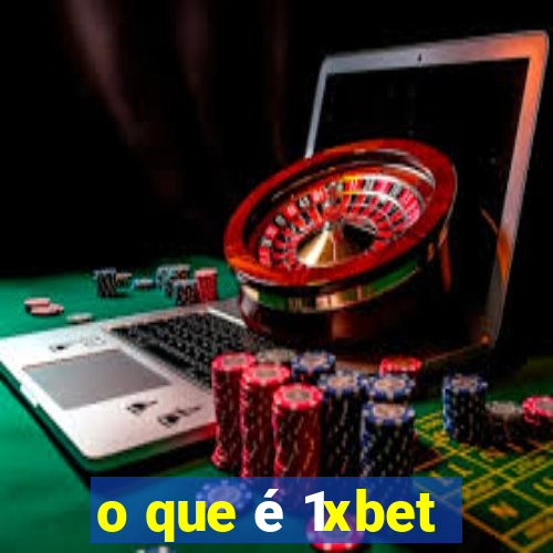 o que é 1xbet