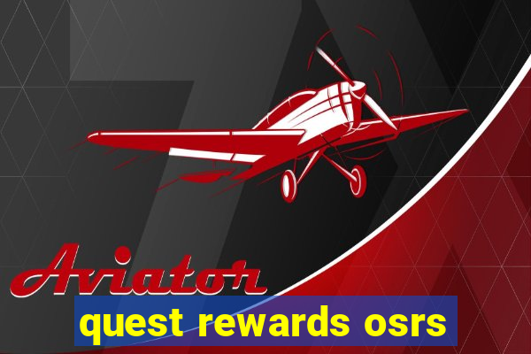 quest rewards osrs