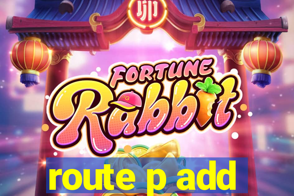 route p add