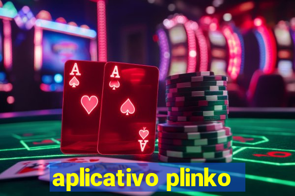 aplicativo plinko