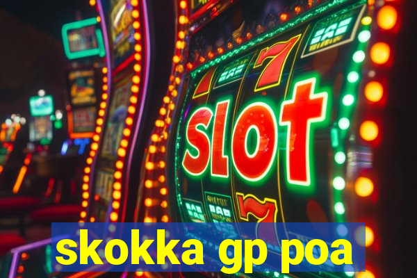 skokka gp poa