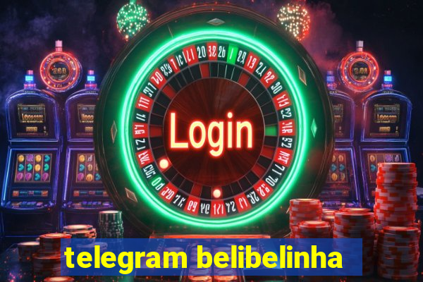 telegram belibelinha