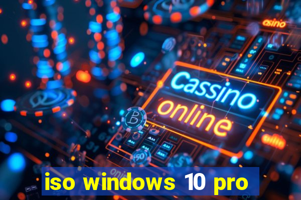 iso windows 10 pro