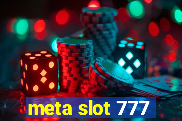 meta slot 777