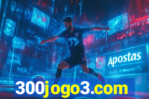 300jogo3.com