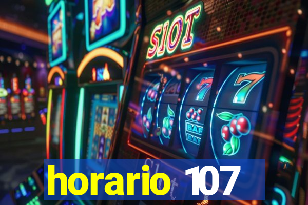 horario 107