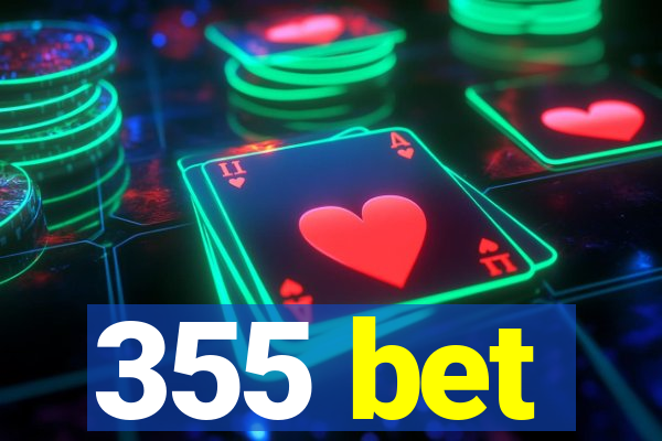 355 bet