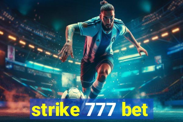 strike 777 bet