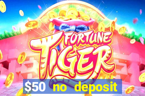 $50 no deposit bonus casino extreme