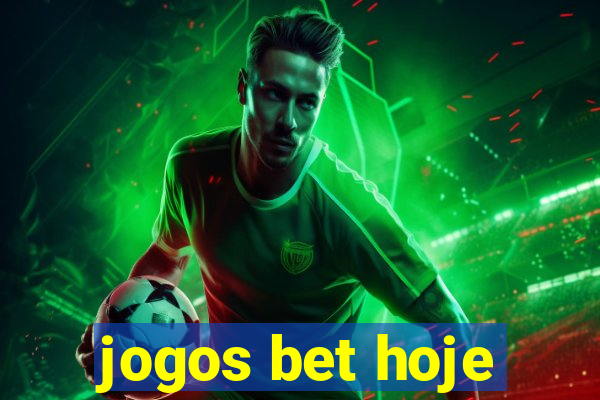 jogos bet hoje