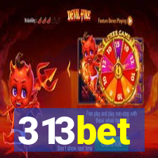 313bet