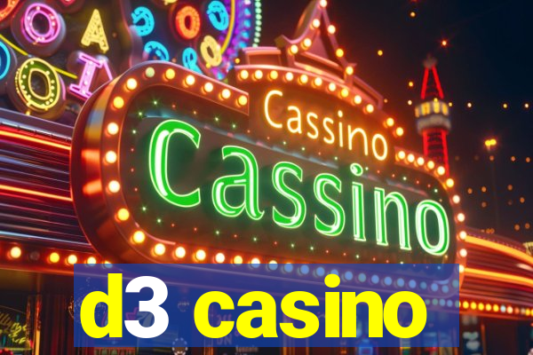 d3 casino