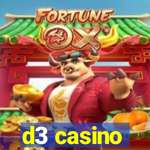 d3 casino