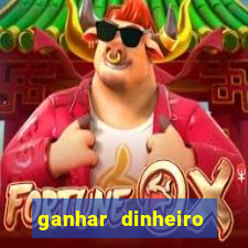 ganhar dinheiro jogando online gratis