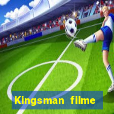 Kingsman filme completo dublado superflix