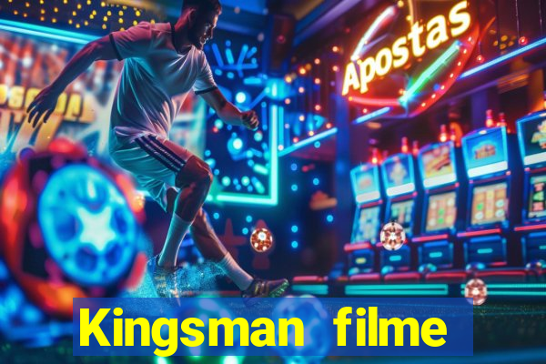 Kingsman filme completo dublado superflix