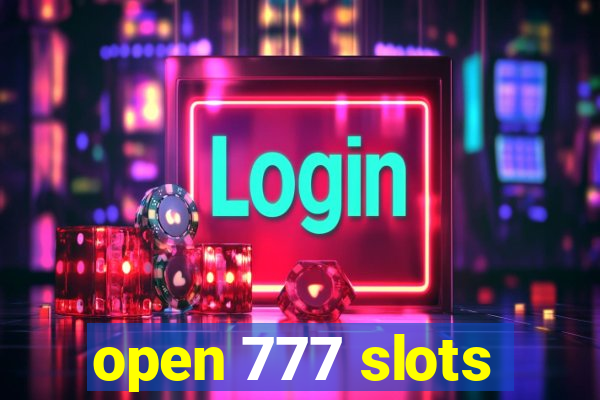 open 777 slots