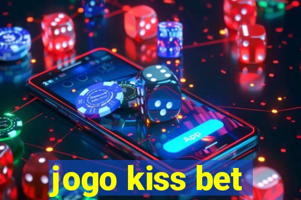 jogo kiss bet