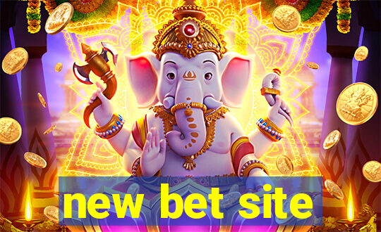 new bet site