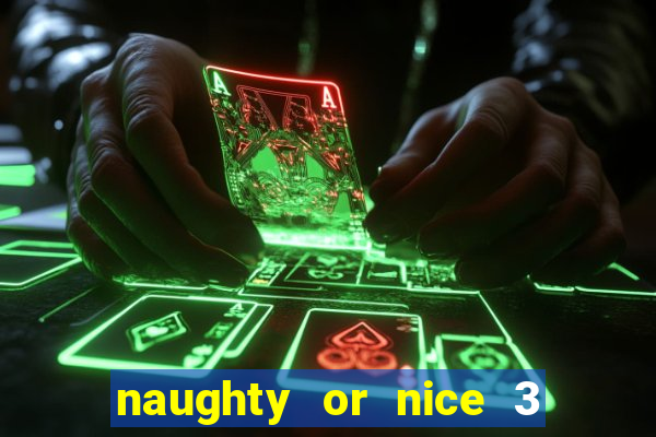 naughty or nice 3 slot game